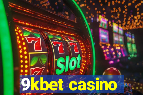 9kbet casino