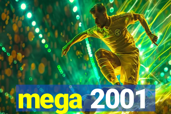 mega 2001