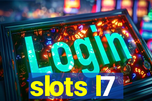 slots l7