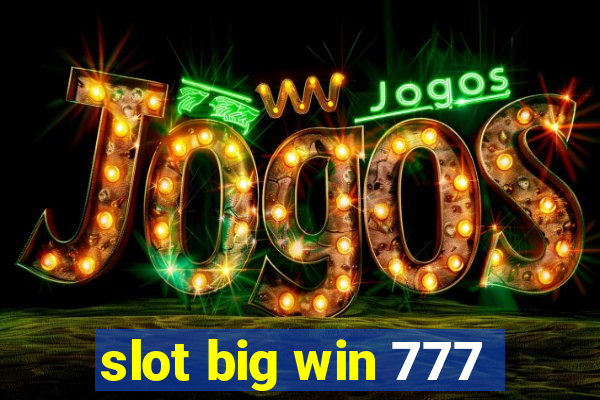 slot big win 777