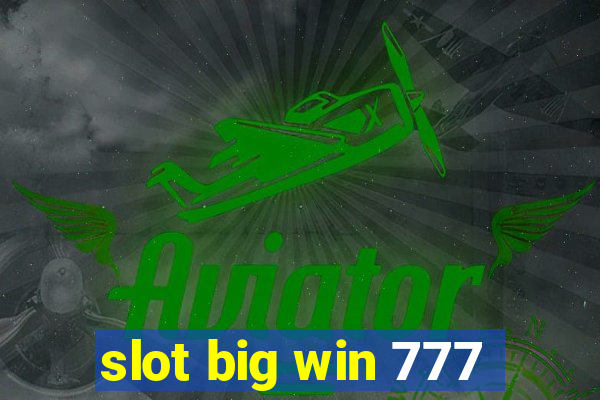 slot big win 777