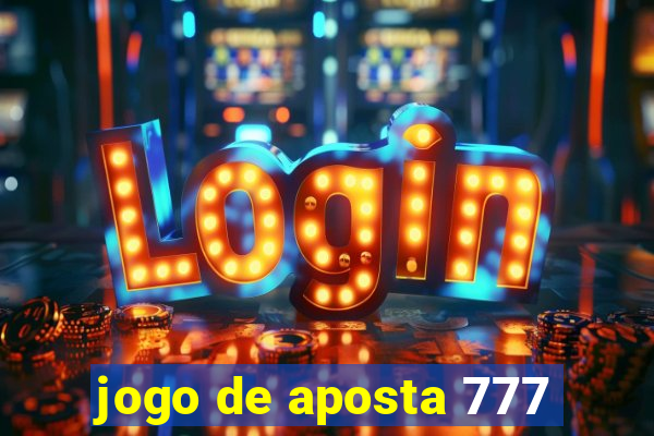 jogo de aposta 777