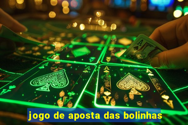 jogo de aposta das bolinhas