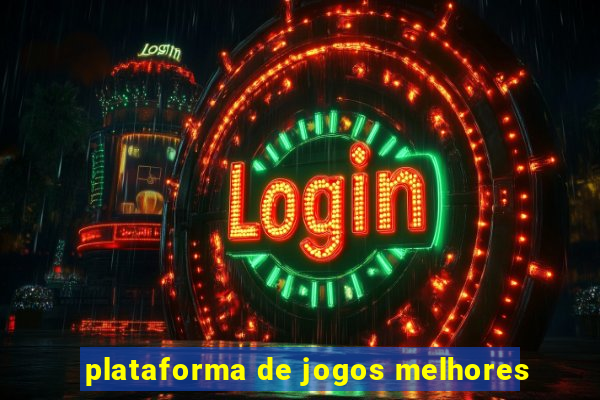 plataforma de jogos melhores