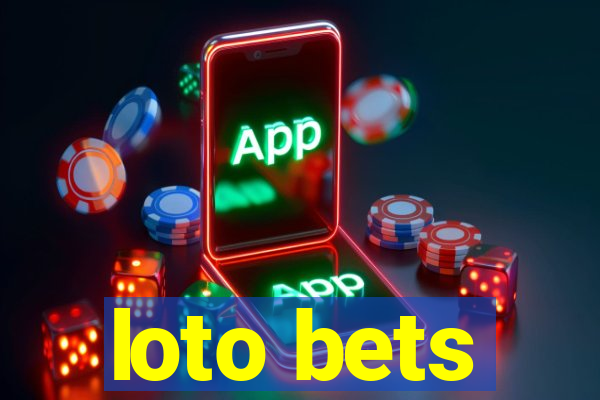 loto bets