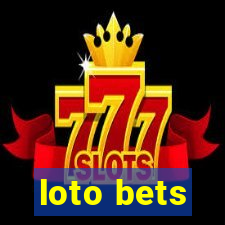 loto bets