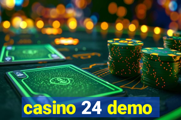 casino 24 demo