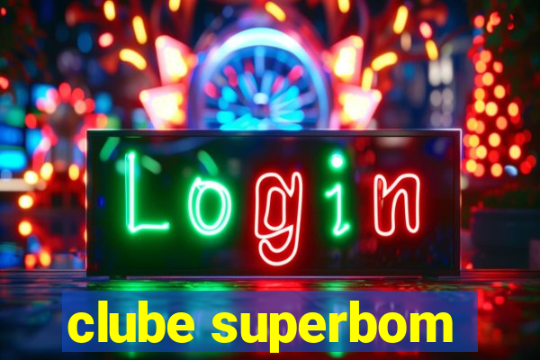 clube superbom