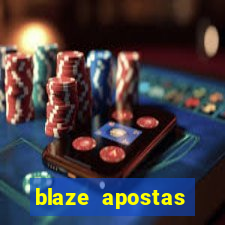 blaze apostas online blaze jogo