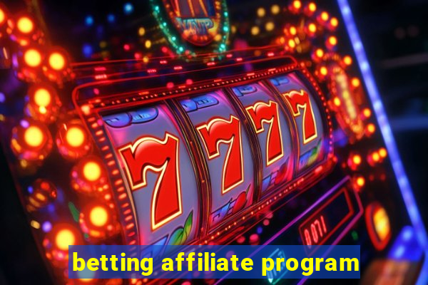 betting affiliate program