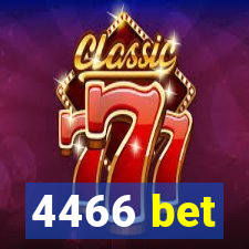 4466 bet