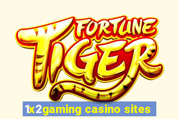 1x2gaming casino sites