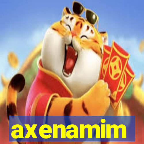 axenamim