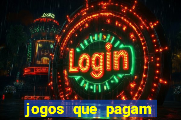 jogos que pagam dinheiro de verdade sem depositar