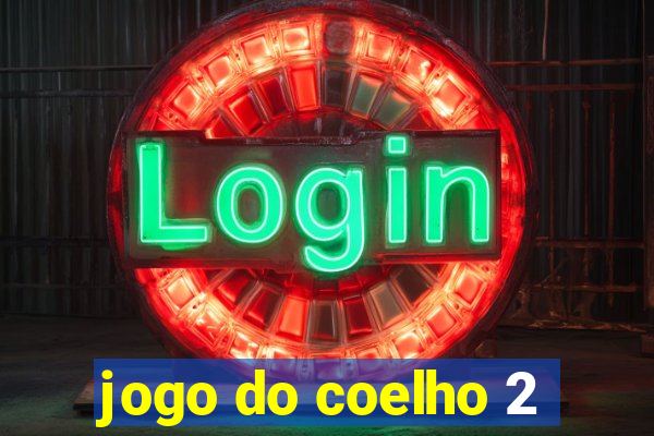 jogo do coelho 2