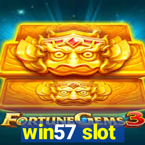 win57 slot