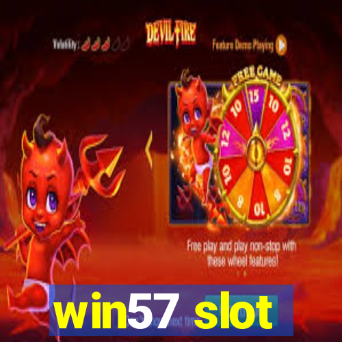 win57 slot