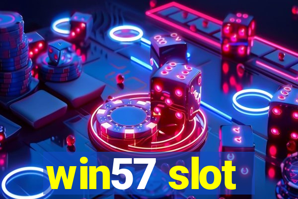 win57 slot