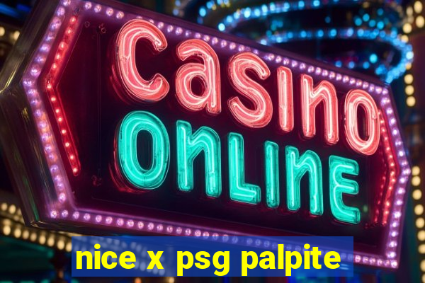 nice x psg palpite