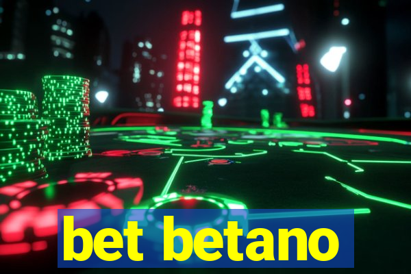 bet betano