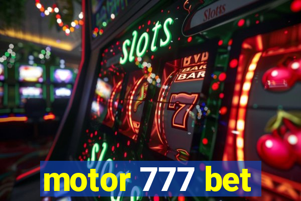 motor 777 bet