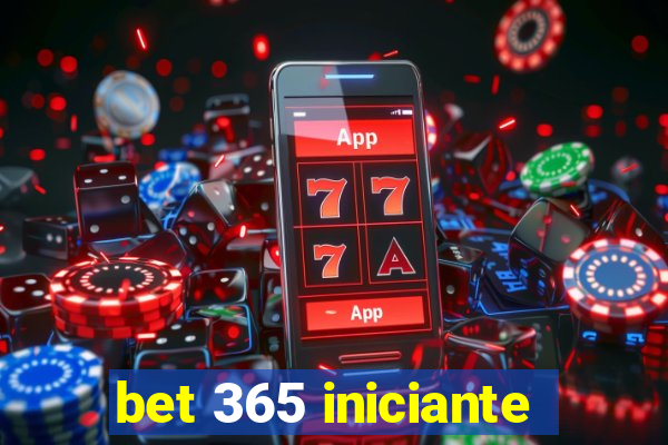 bet 365 iniciante