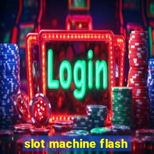 slot machine flash