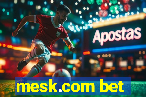 mesk.com bet