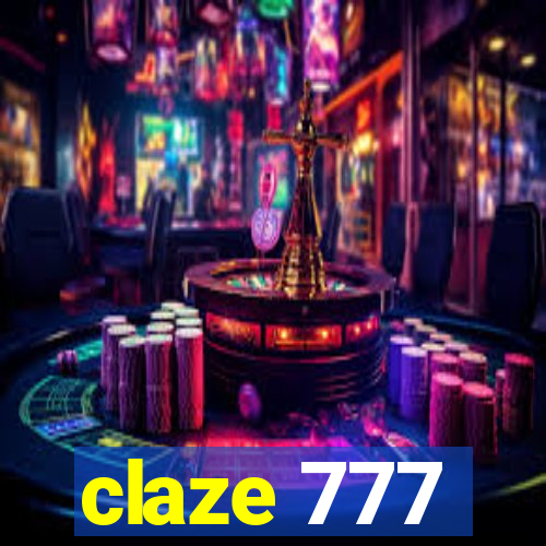 claze 777