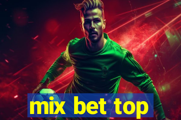 mix bet top