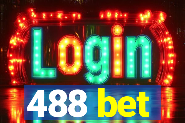 488 bet