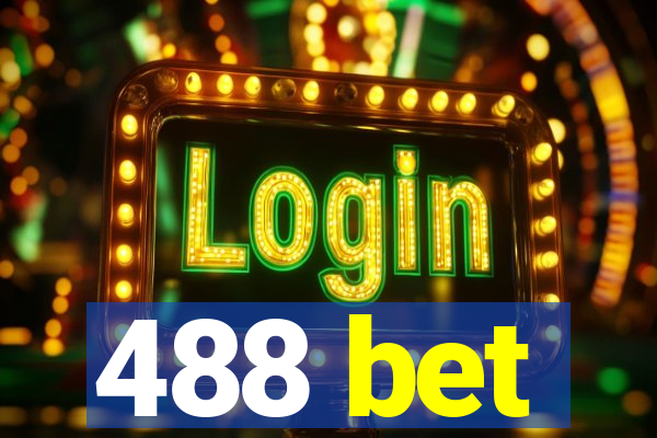 488 bet