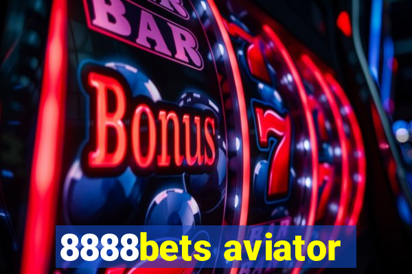 8888bets aviator