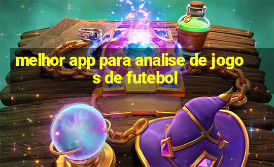 melhor app para analise de jogos de futebol