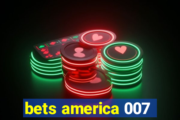 bets america 007