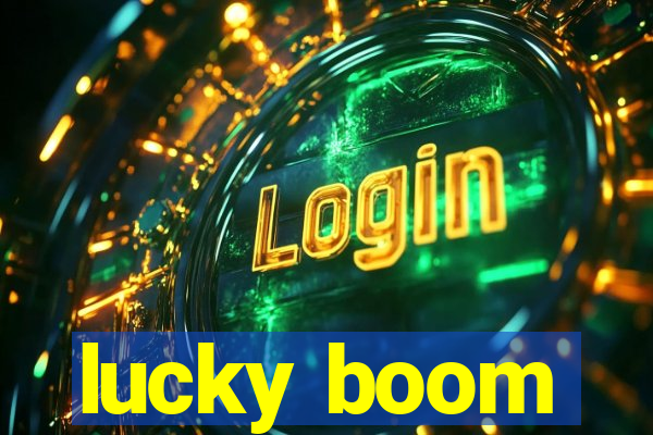 lucky boom