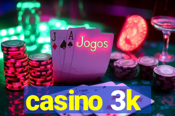 casino 3k