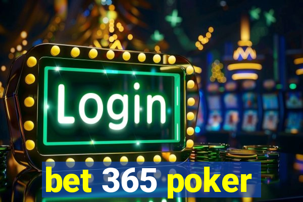 bet 365 poker