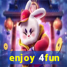 enjoy 4fun