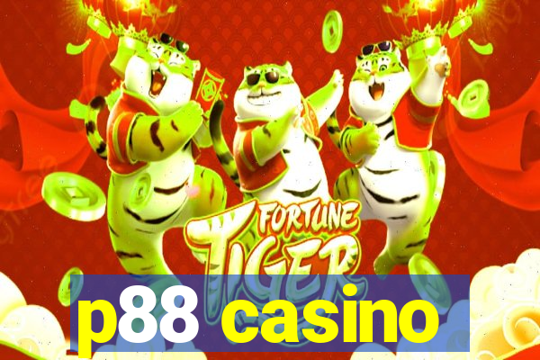 p88 casino