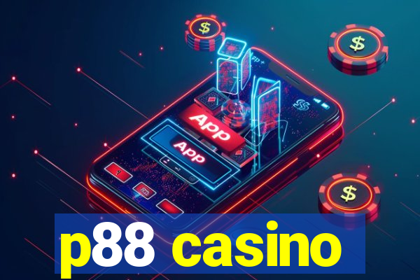 p88 casino