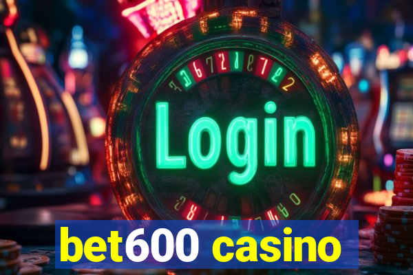 bet600 casino