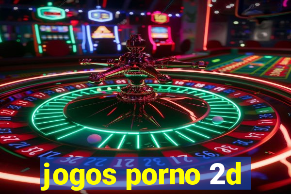 jogos porno 2d