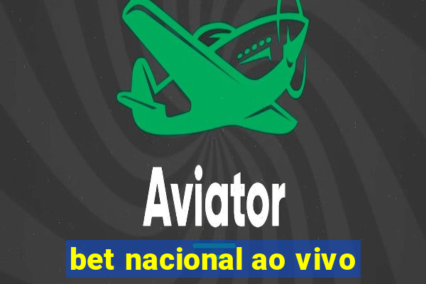 bet nacional ao vivo