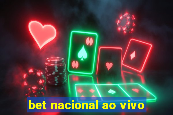 bet nacional ao vivo