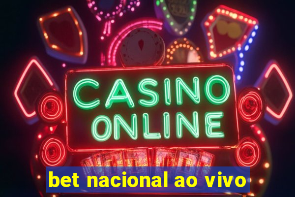 bet nacional ao vivo