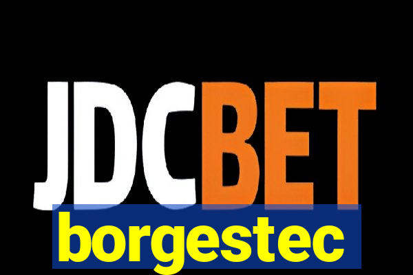 borgestec