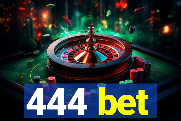 444 bet