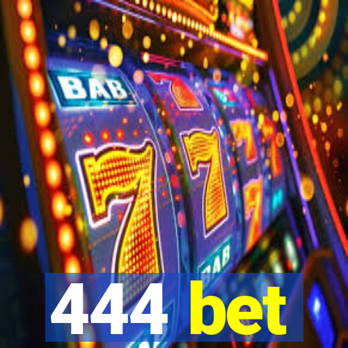 444 bet