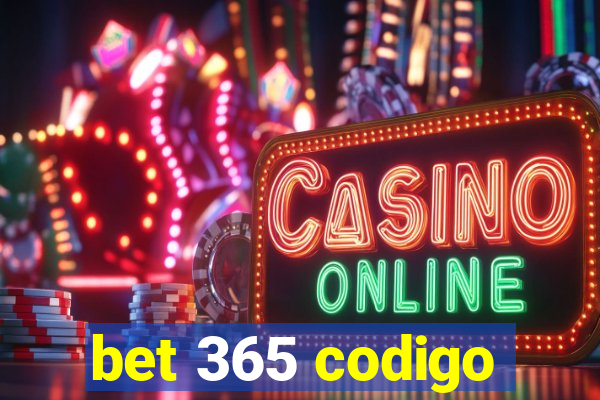 bet 365 codigo